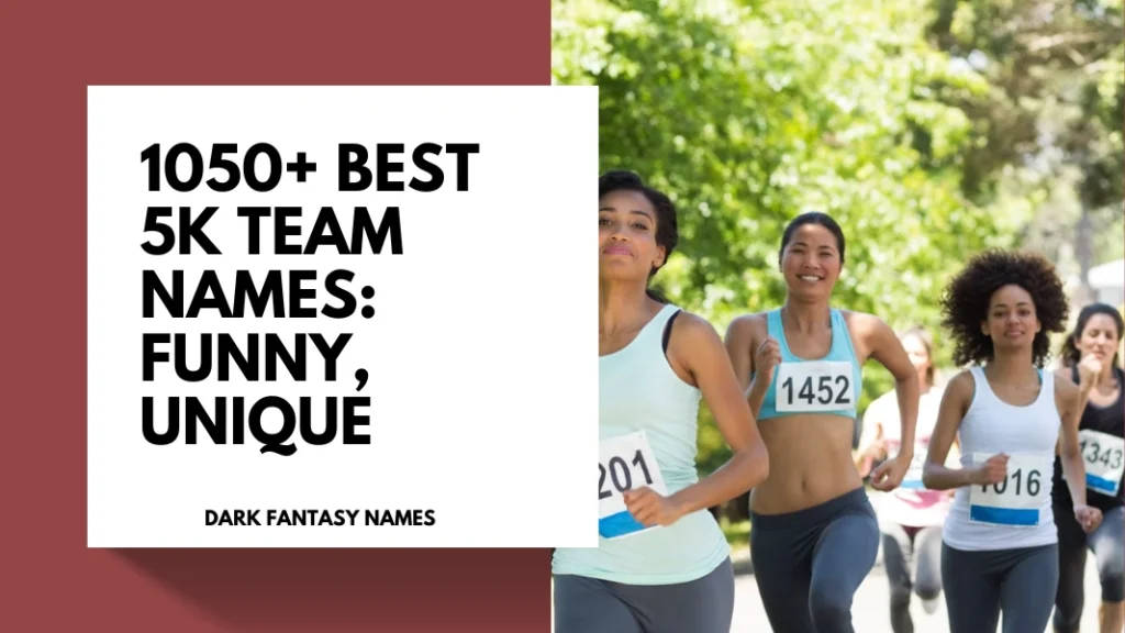 5K Team Names