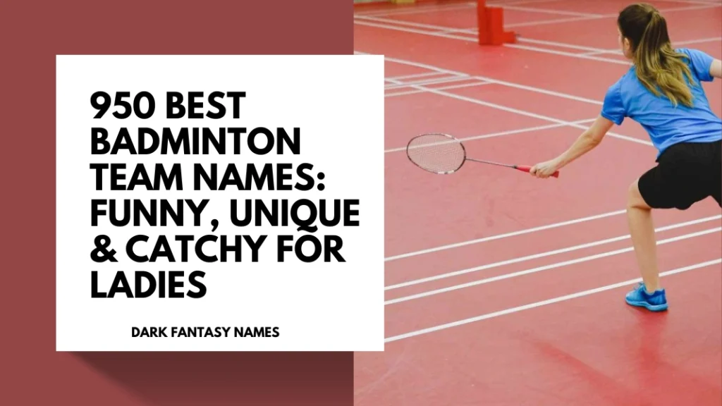 Badminton Team Names