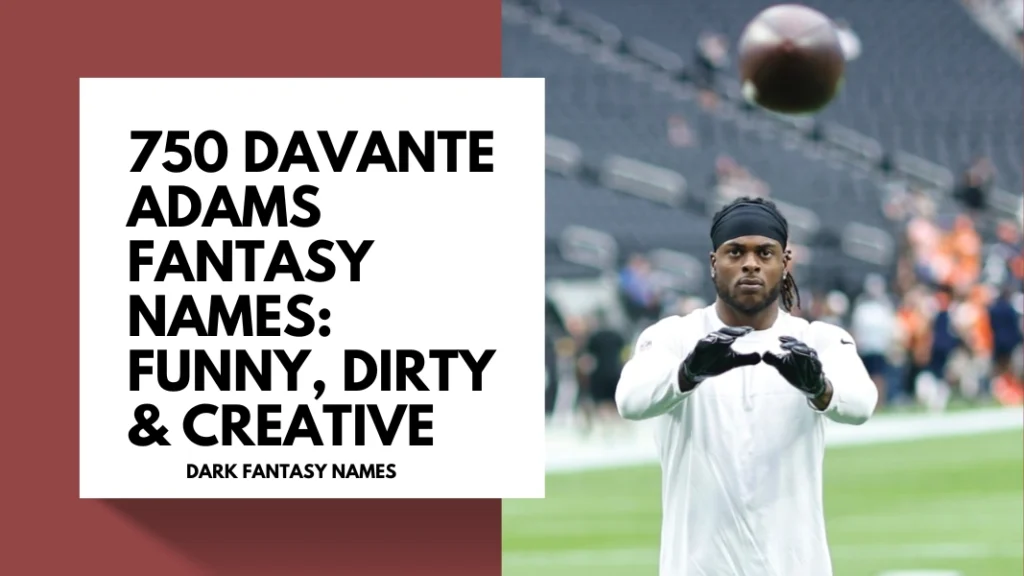 Davante Adams Fantasy Names
