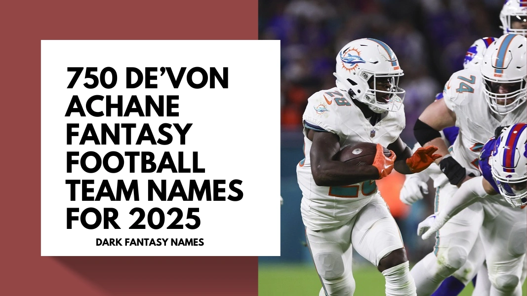 De’Von Achane Fantasy Football Team Names
