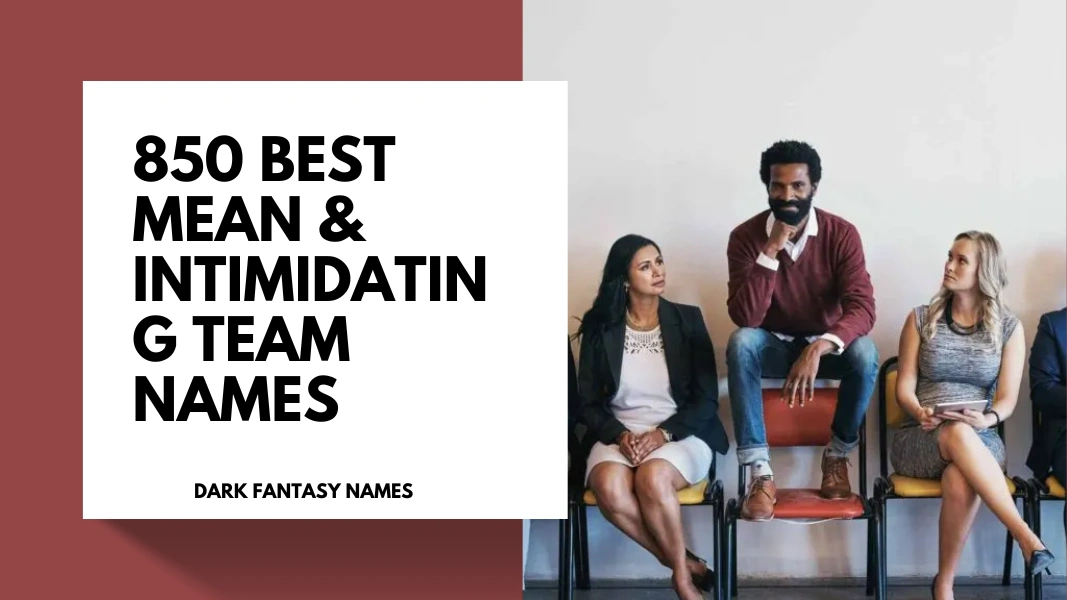 Intimidating Team Names