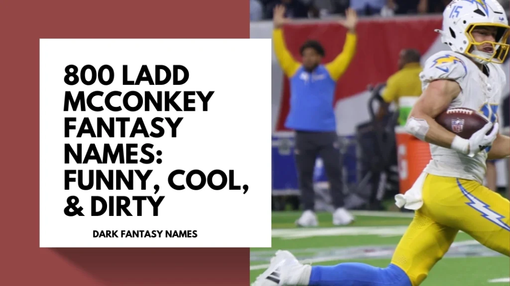 Ladd McConkey Fantasy Names