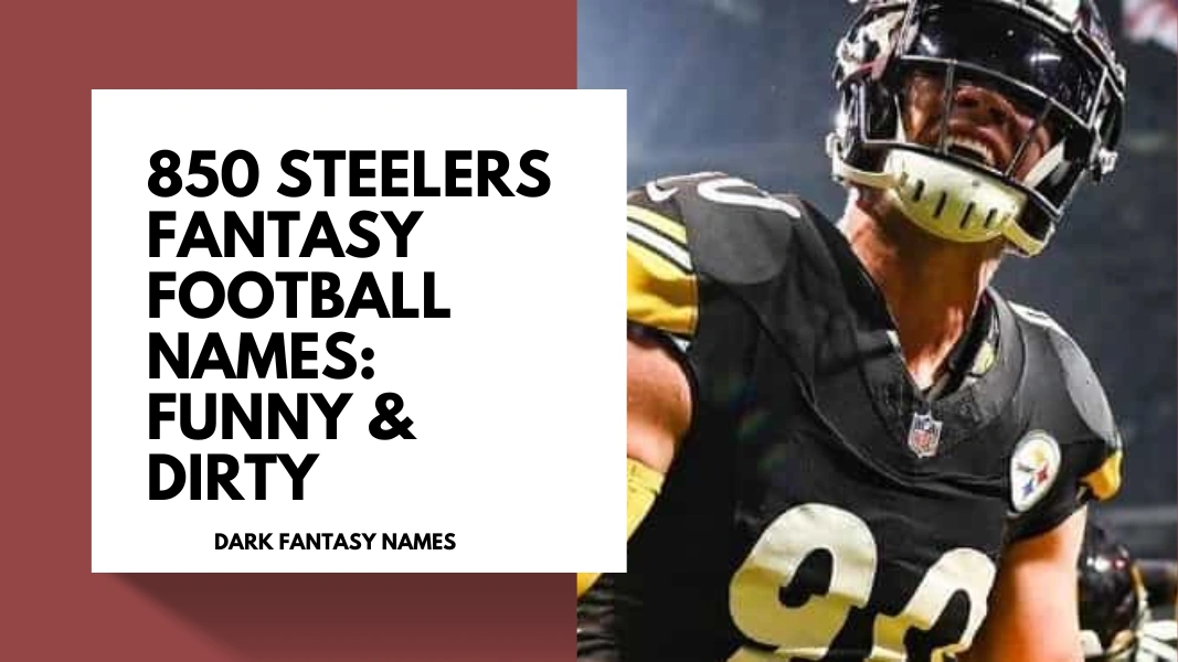 Steelers Fantasy Football Names