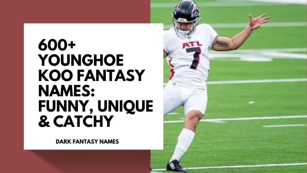 Younghoe Koo Fantasy Names