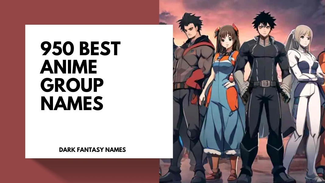 Anime Group Names