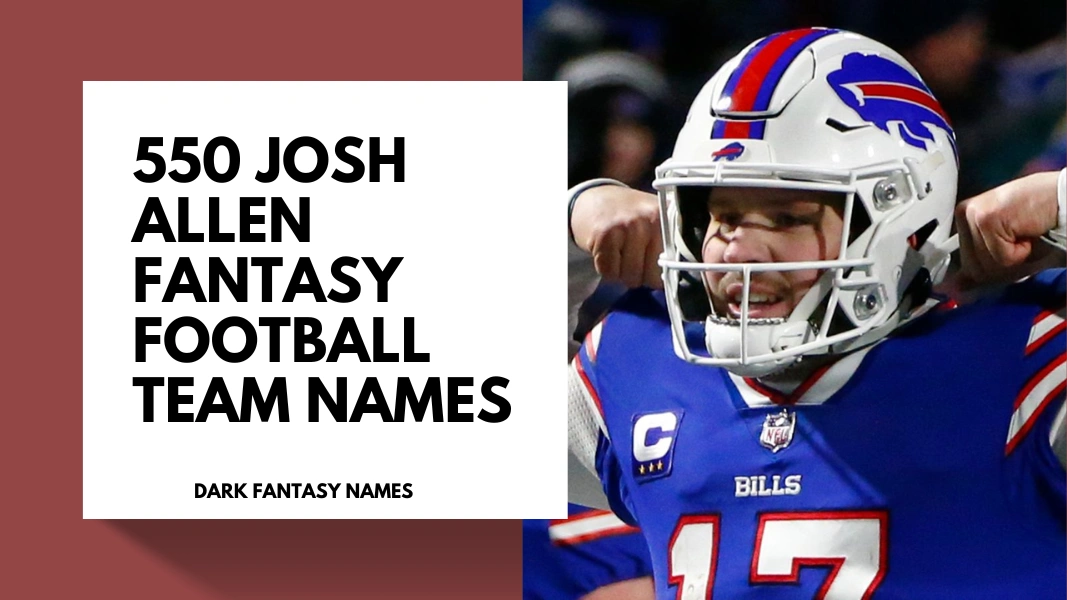 Josh Allen Fantasy Football Team Names