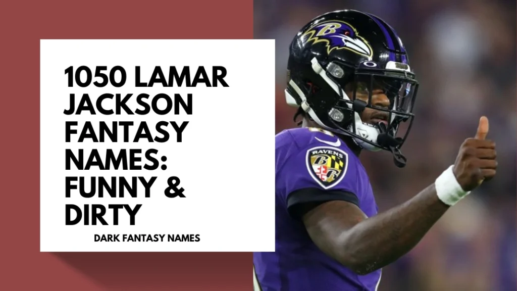 Lamar Jackson Fantasy Names