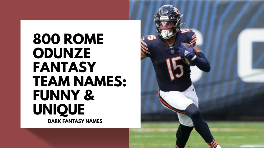 Rome Odunze Fantasy Team Names