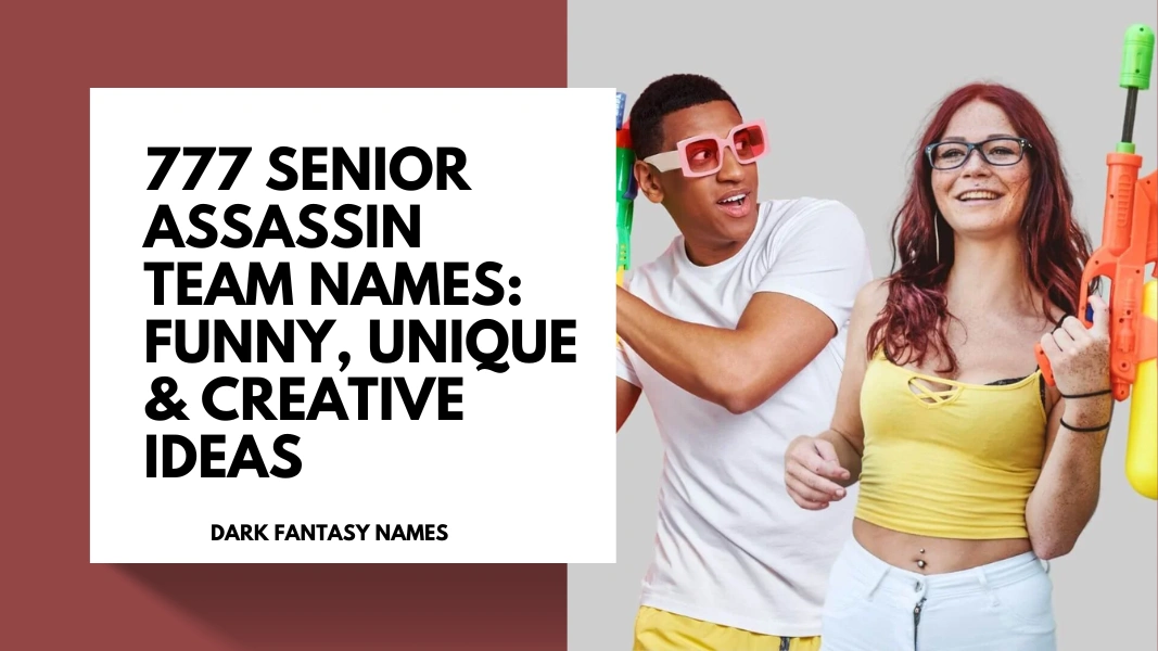 Senior Assassin Team Names