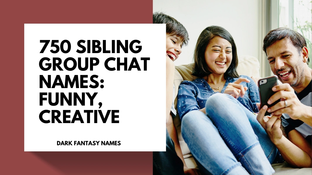 Sibling Group Chat Names