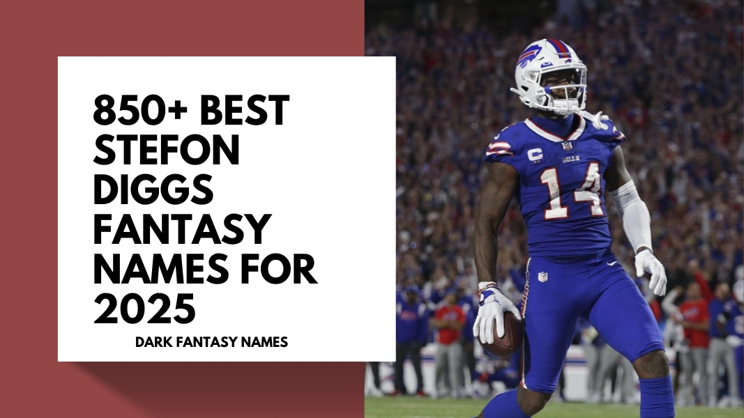 Stefon Diggs Fantasy Names