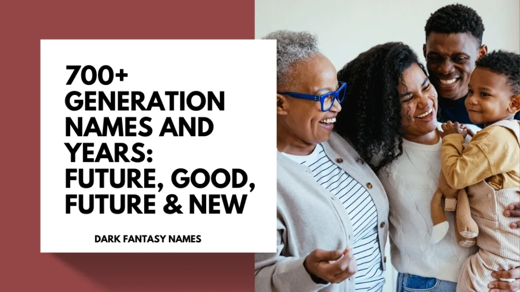 Generation Names And Years