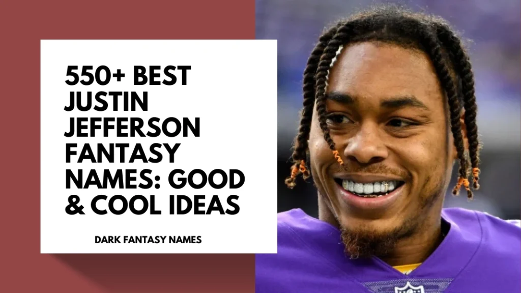 Justin Jefferson Fantasy Names